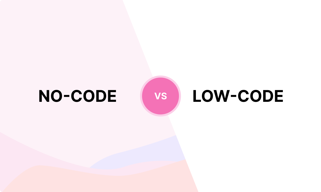 Low-code vs. no-code: Understanding the key differences and benefits